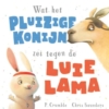 Voorlees/prentenboek - Wat het pluizige konijn zei tegen de luie lama
